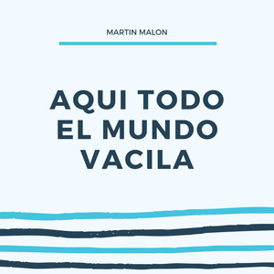 Aqui Todo El Mundo Vacila