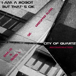 City of Quartz Reconstruction EP