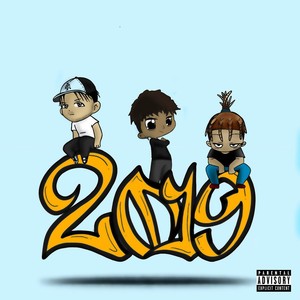 2019 (feat. Souffront) [Explicit]