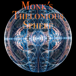 Tobin Mueller - Monk's Thelonious Sphere