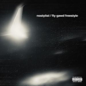 nostylist / fly gawd freestyle (Explicit)