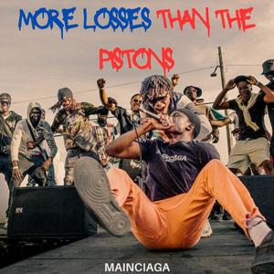 MORE LOSSES THAN THE PISTONS (Explicit)