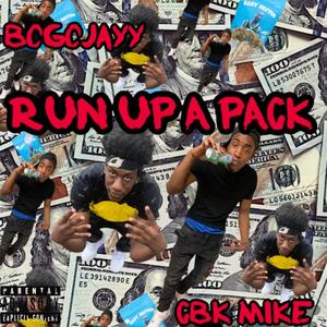 RUN UP A PACK (Explicit)