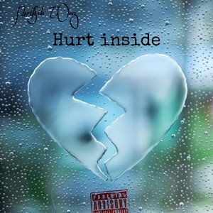 Hurt inside (Explicit)