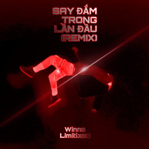 Say Đắm Trong Lần Đầu (Remix)