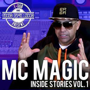 MC Magic Inside Stories, Vol. 1