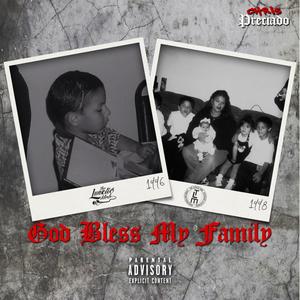 God Bless My Family (Explicit)