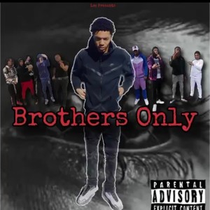 Brothers Only (Explicit)