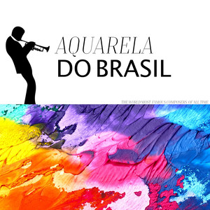 Aquarela do Brasil