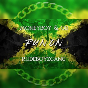 Moneyboy - Run On (Explicit)