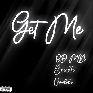 Get Me (Explicit)