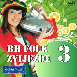 BH Folk Zvijezde vol. 3