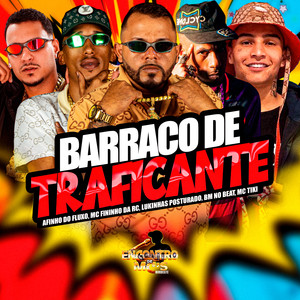 BARRACO DE TRAFICANTE (Explicit)