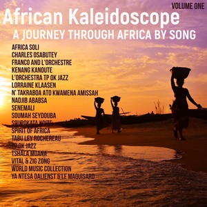 African Kaleidoscope: A Journey through Africa by Song, Volume 1