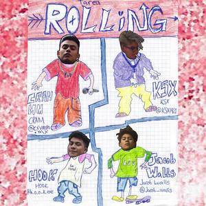 Rolling(feat. KSX & Cramm)[with Jacob Walls] (Explicit)
