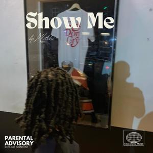 Show Me (Explicit)