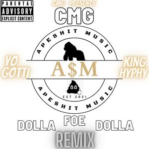 Dolla Foe Dolla (Explicit)