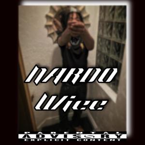 Nardo Wicc (Explicit)