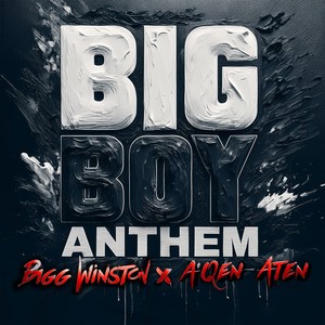 Big Boy Anthem (Explicit)