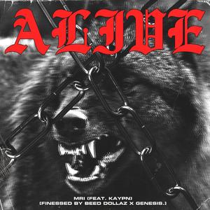 Alive(feat. Kaypn) (Explicit)