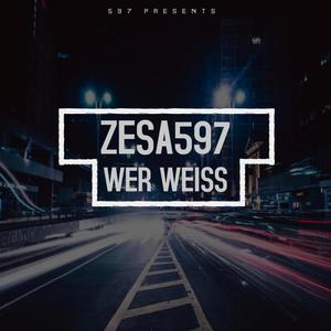 Wer weiss (Explicit)