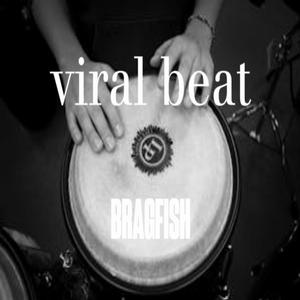 Free beat bragfish viral beat
