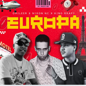 EUROPA (feat. KING RRAFY & NIXON NC)