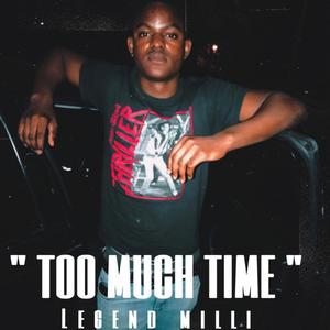 Too Much Time (Explicit)