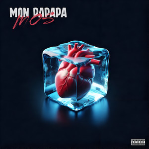 Mon Papapa (Explicit)