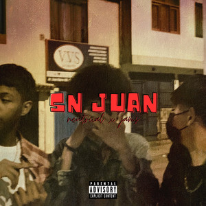 Sn Juan (Explicit)