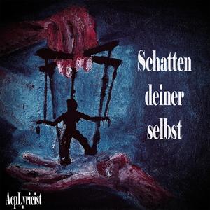 Schatten deiner selbst (Explicit)