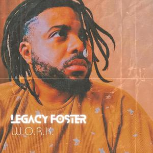 Legacy Foster W.O.R.K