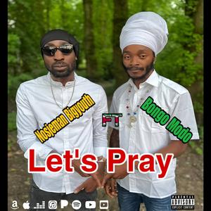 Let's pray (feat. Nosjeman Bigyouth)