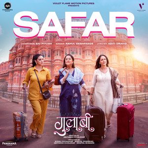 Safar (From "Gulaabi")