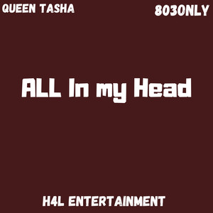 All In My Head (Explicit)