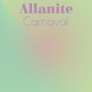 Allanite Carnaval