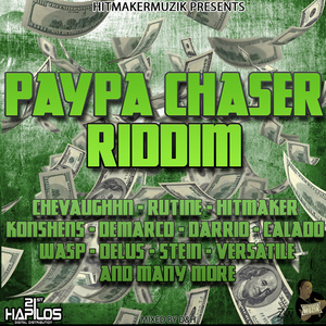 Paypa Chaser Riddim