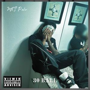 30 Ball (Explicit)