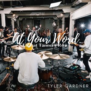 At Your Word (Live At Tannery Row)