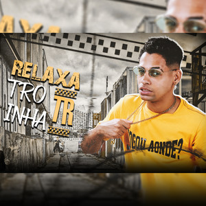 Relaxa (Explicit)