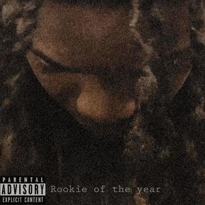 Rookie of the year (feat. Prdby 99LA) (Explicit)