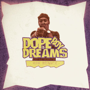 Dope Boy Dreams (Explicit)