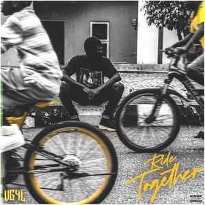 RIDE TOGETHER (Explicit)