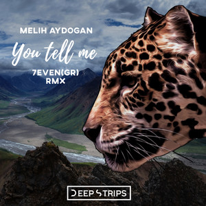You Tell Me (7even|GR|Remix)