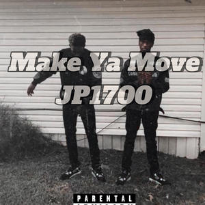 Make Ya Move (Explicit)