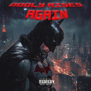 DOOLY RISES AGAIN (Explicit)