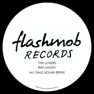 Bad Laugh (Dale Nolan Remix)
