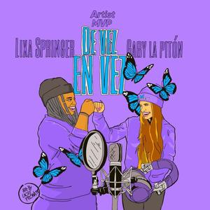 De Vez en Vez (feat. Gaby La Piton, Lixa Springer & Dj Pive)