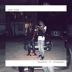 Come Over(feat. StheGhost)