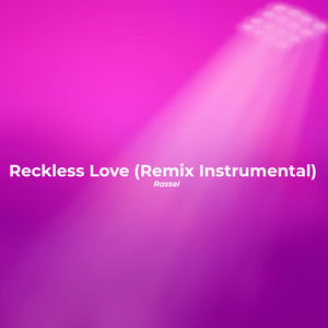 Reckless Love (Remix Instrumental)